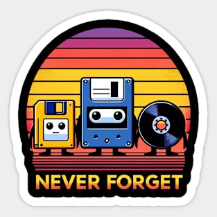 Never Forget Sticker